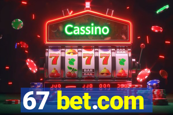 67 bet.com